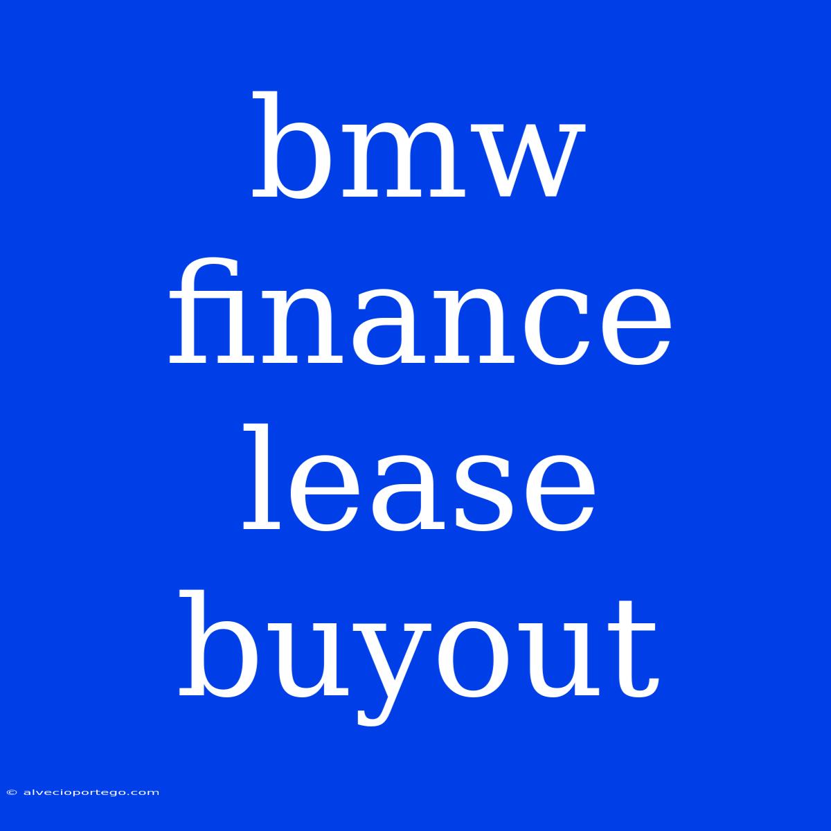 Bmw Finance Lease Buyout