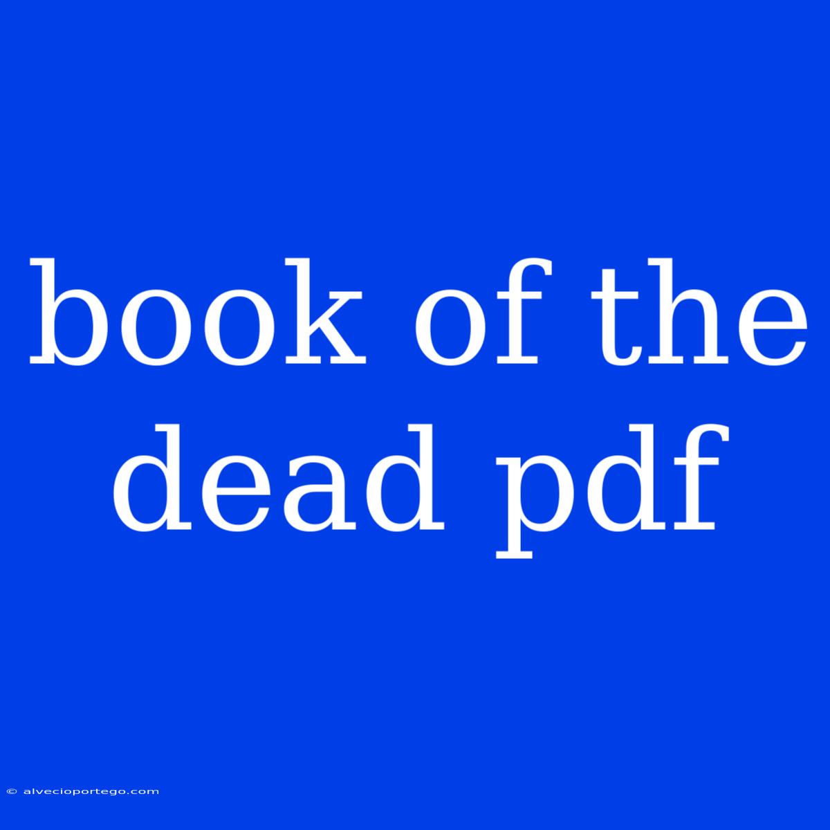 Book Of The Dead Pdf