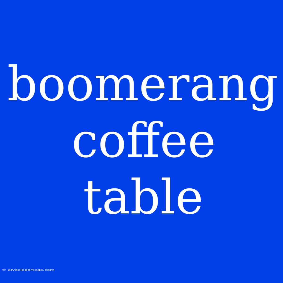 Boomerang Coffee Table