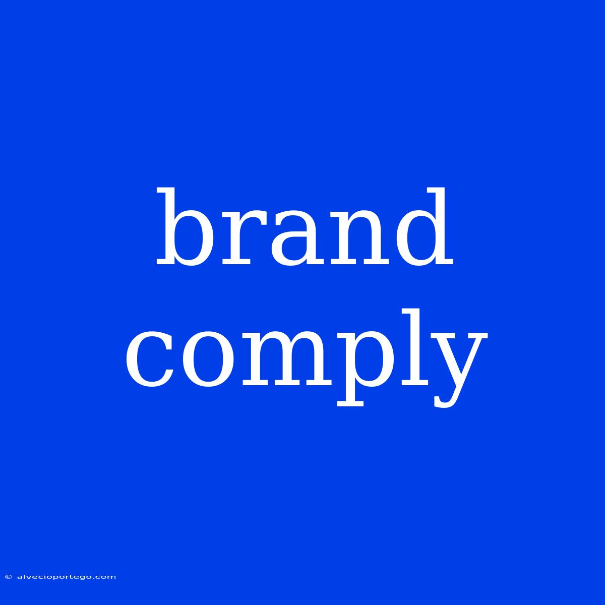 Brand Comply