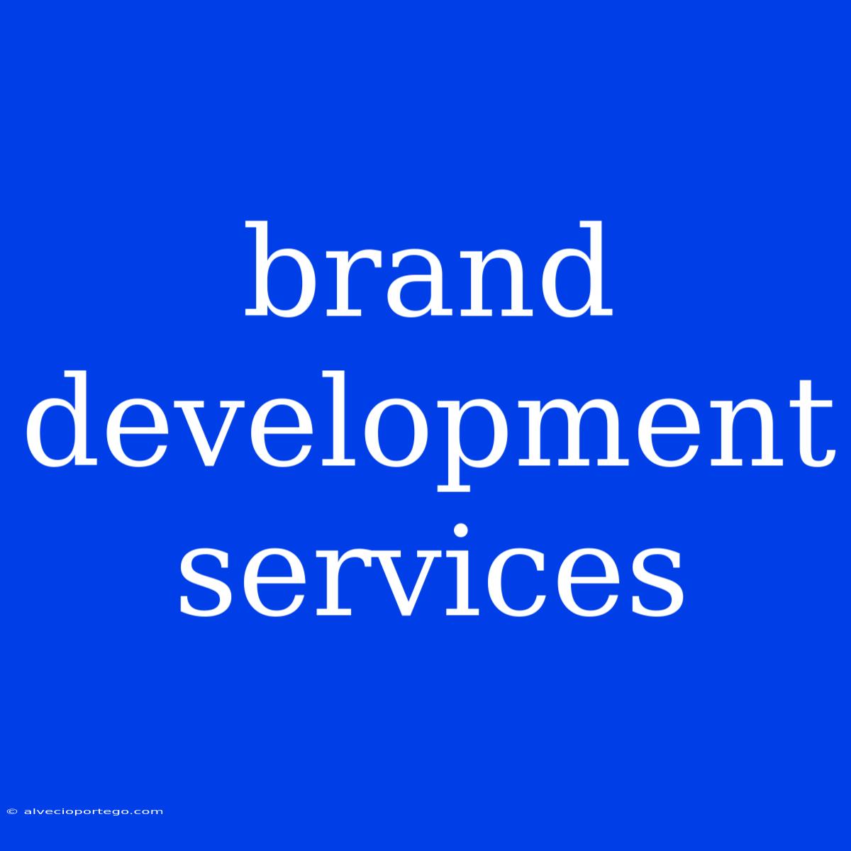 Brand Development Services