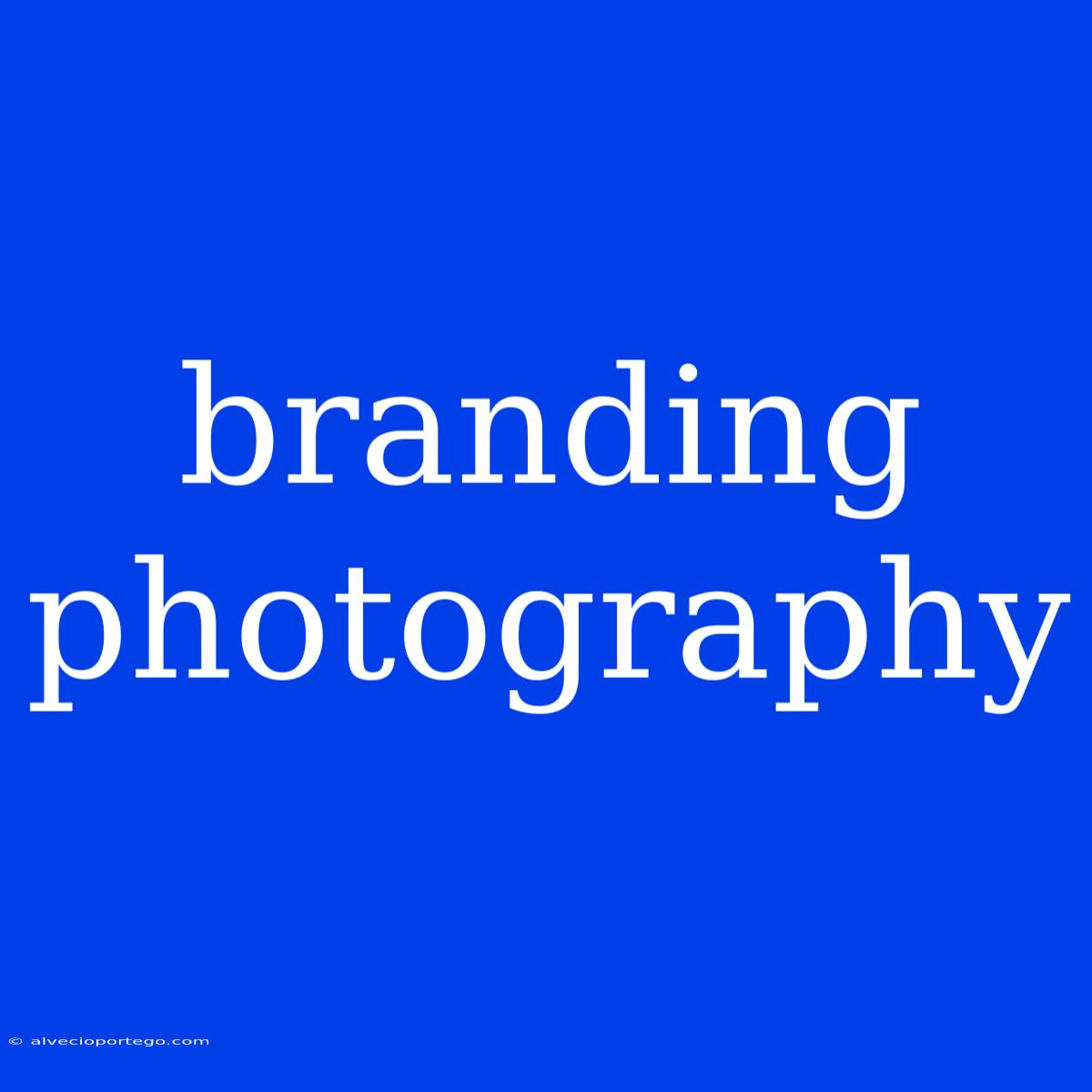 Branding Photography