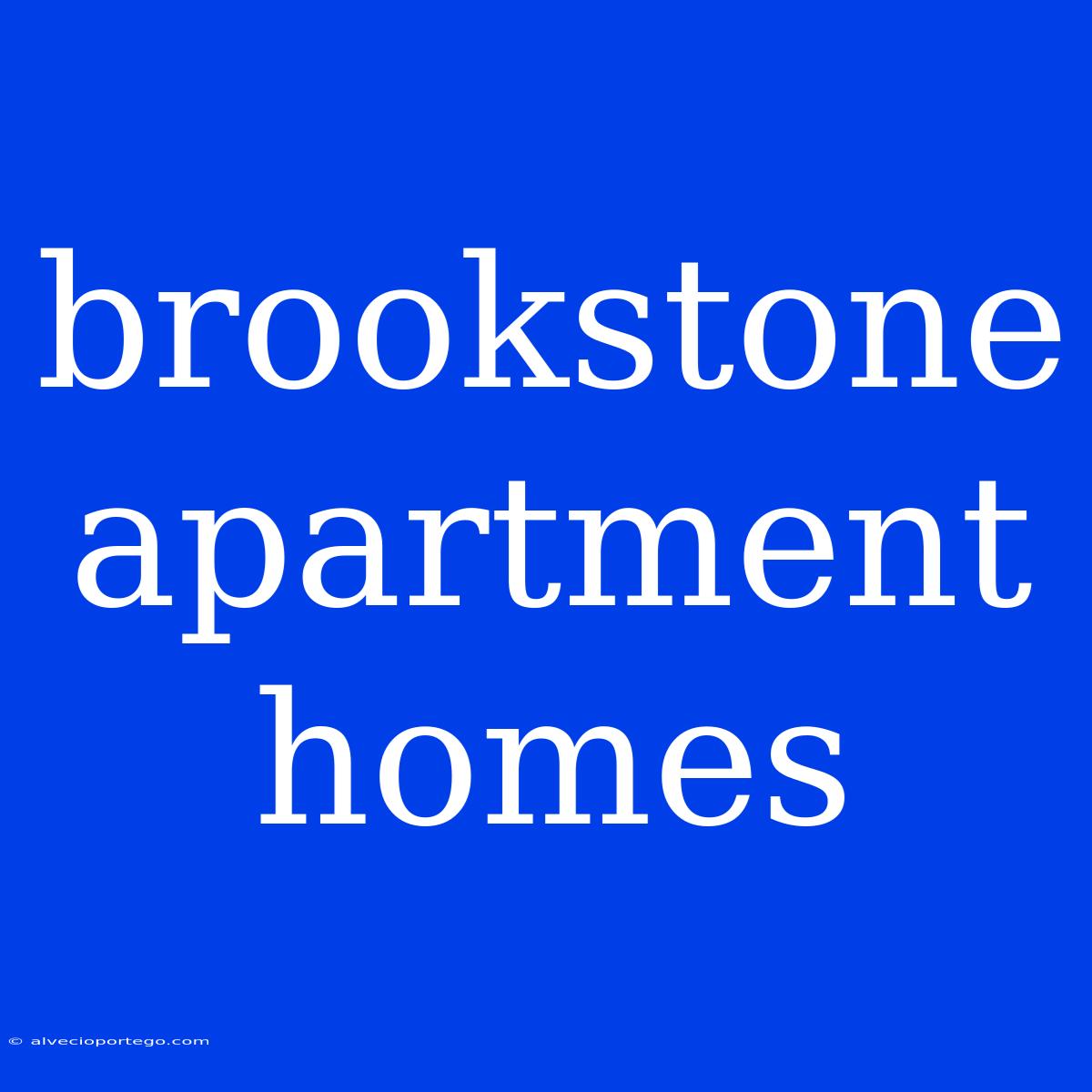 Brookstone Apartment Homes