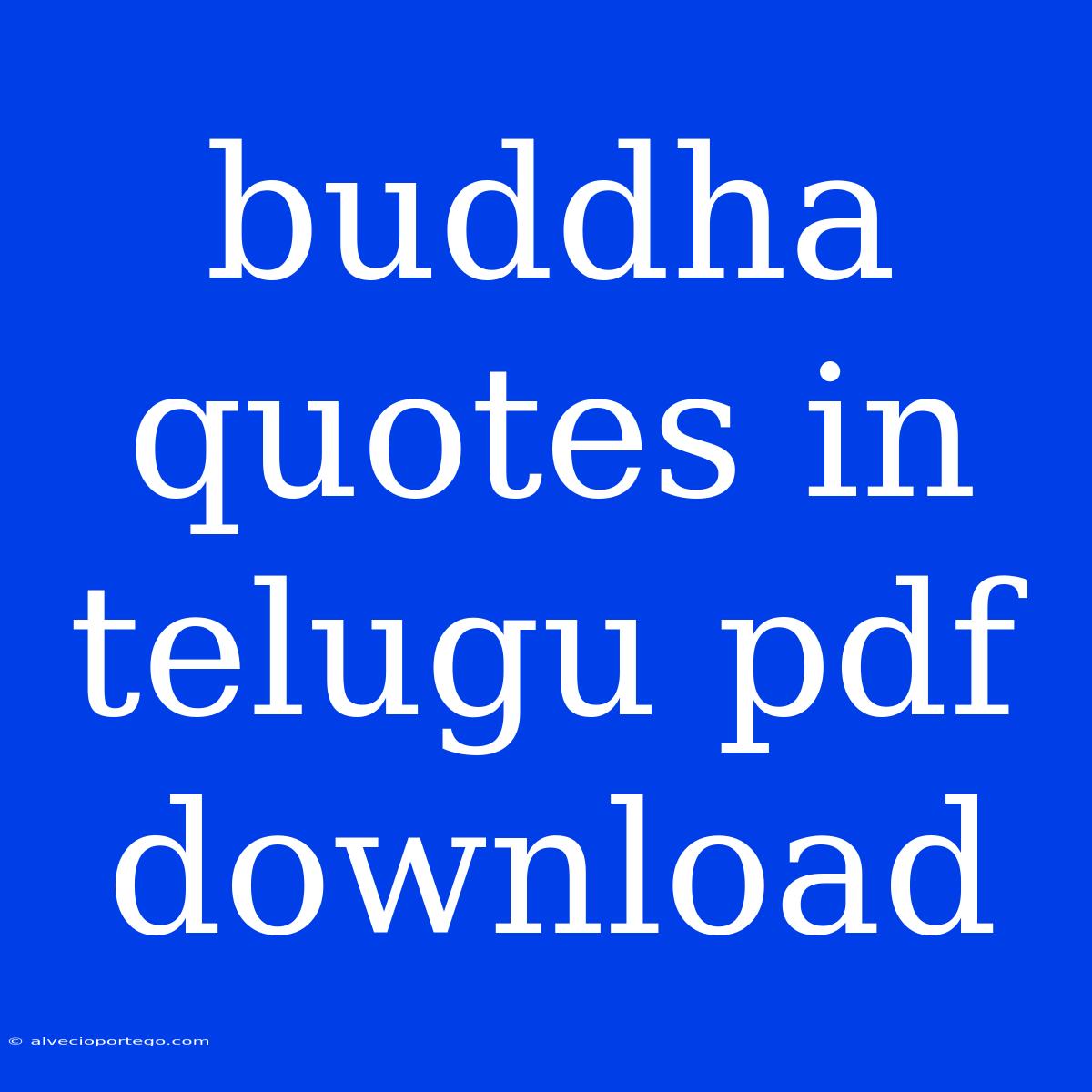 Buddha Quotes In Telugu Pdf Download