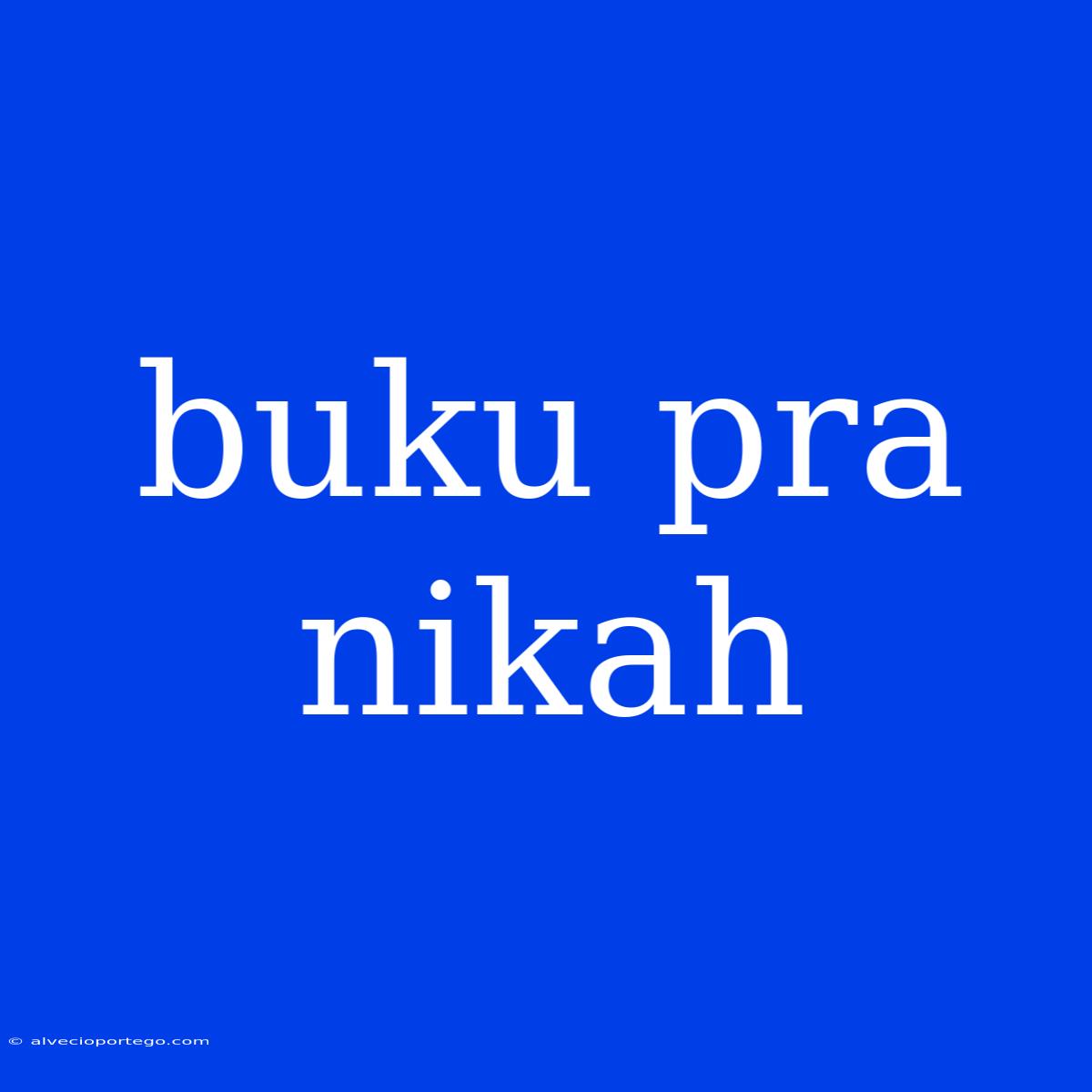 Buku Pra Nikah