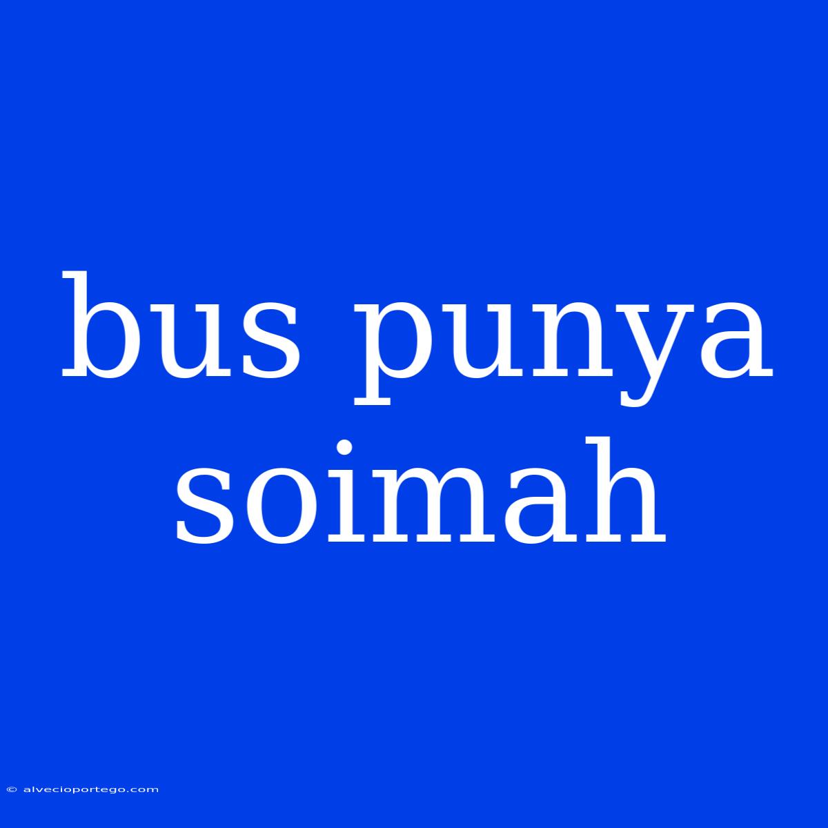 Bus Punya Soimah