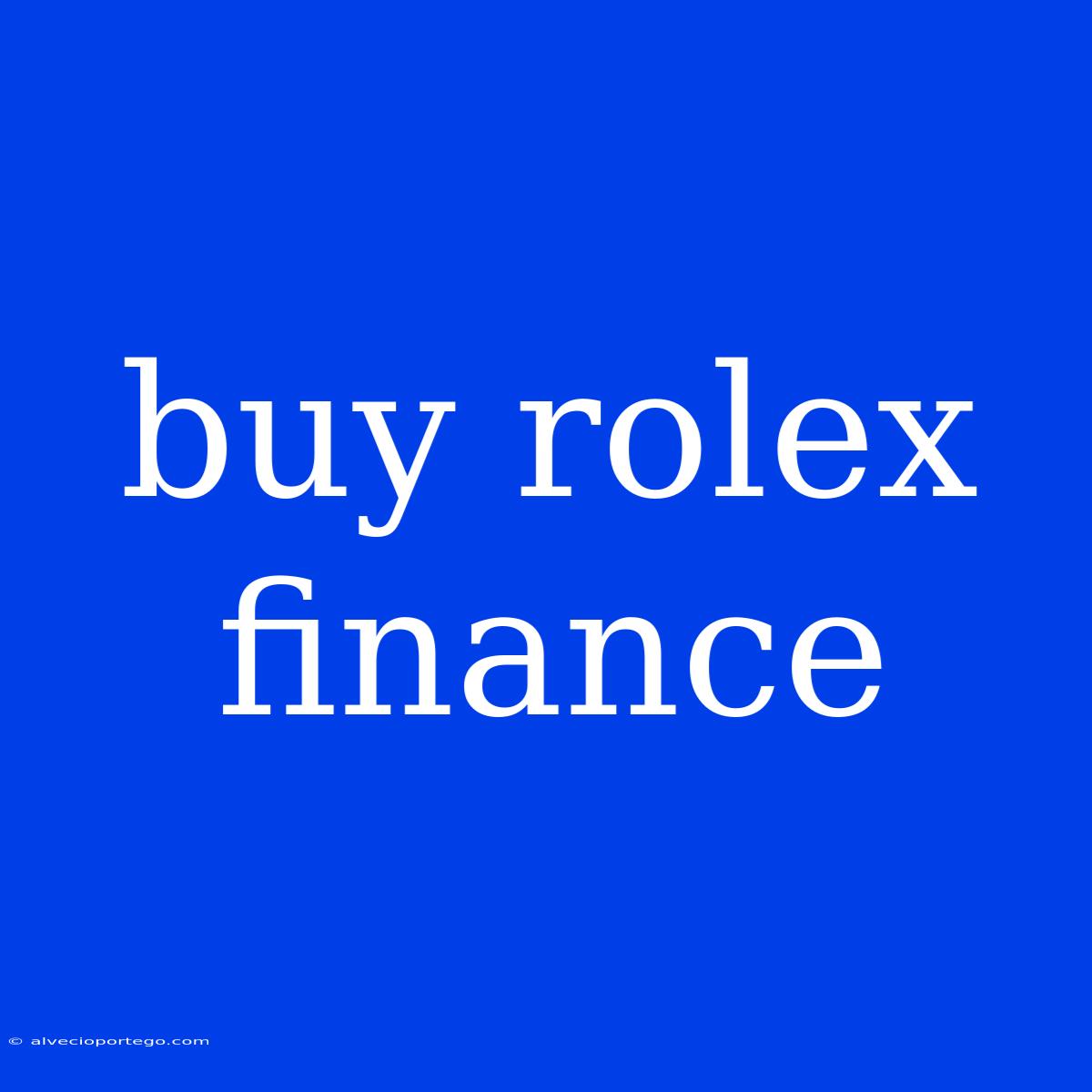 Buy Rolex Finance