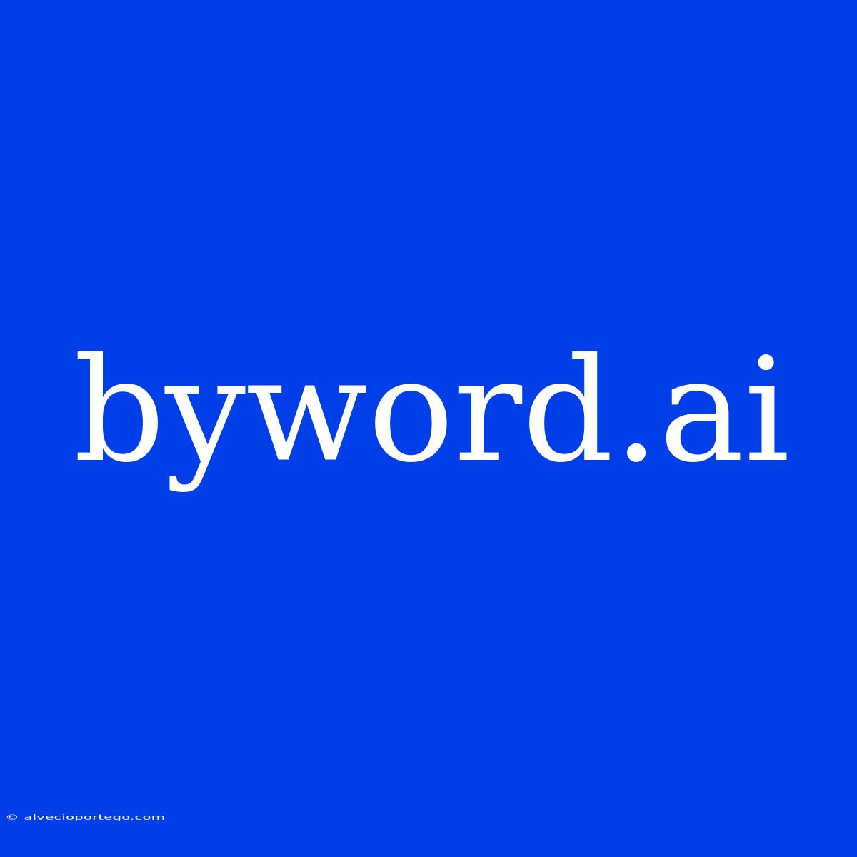 Byword.ai