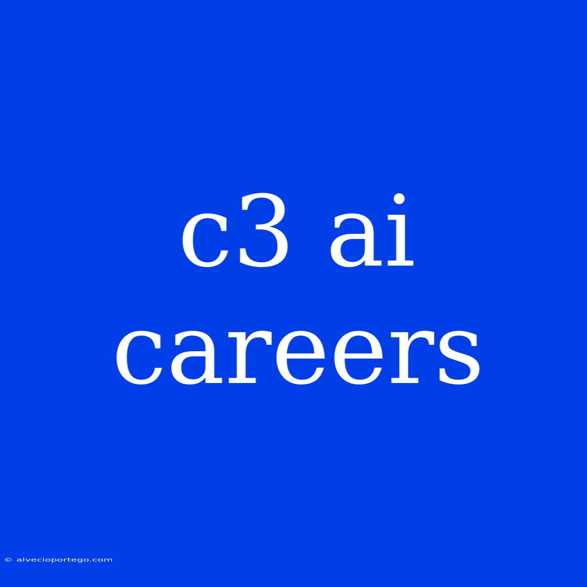 C3 Ai Careers