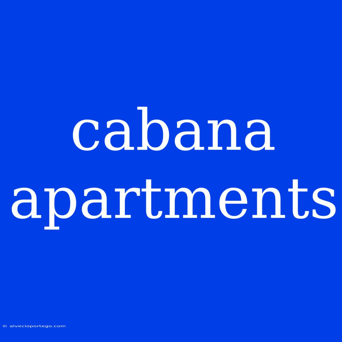 Cabana Apartments