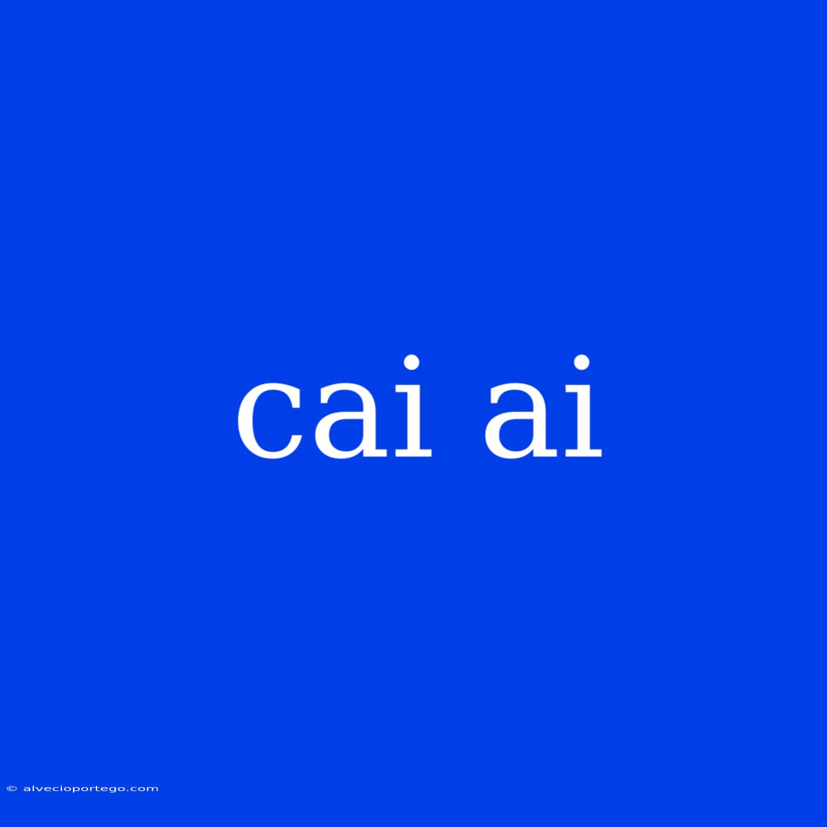 Cai Ai