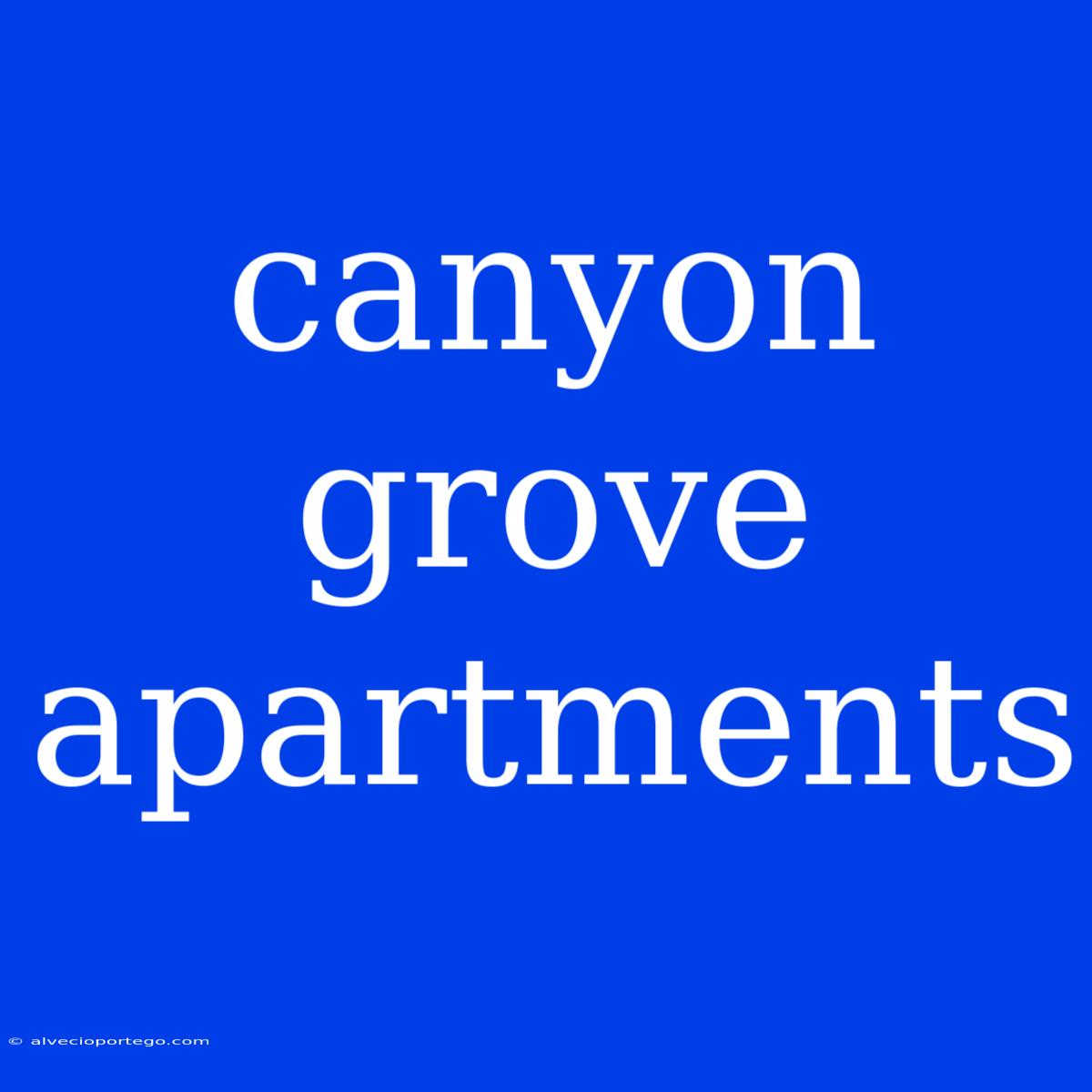 Canyon Grove Apartments