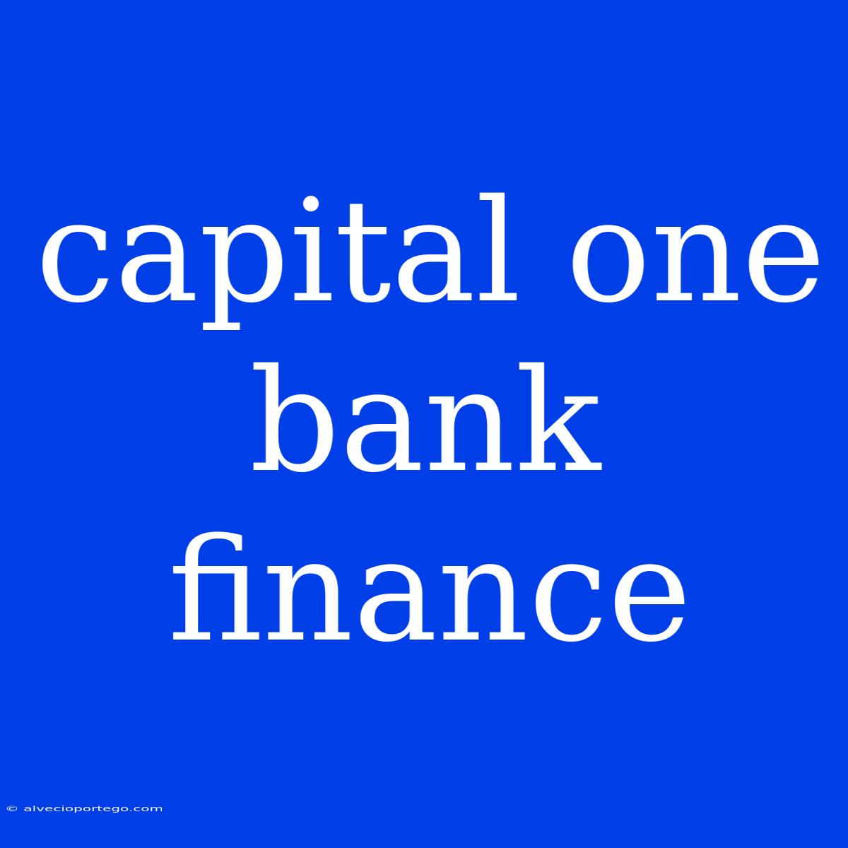 Capital One Bank Finance