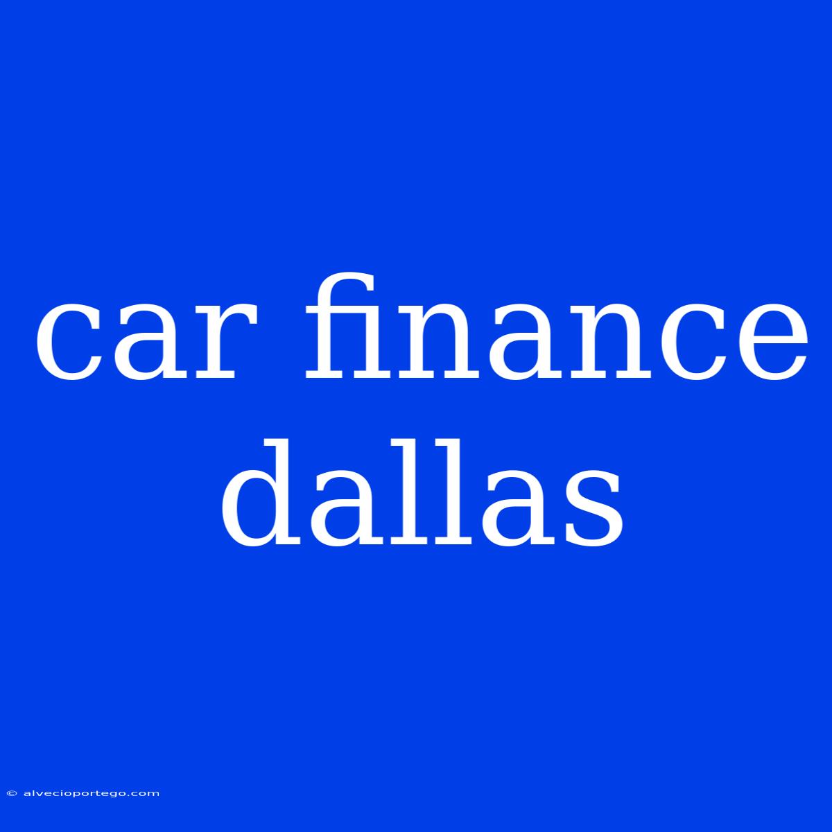 Car Finance Dallas