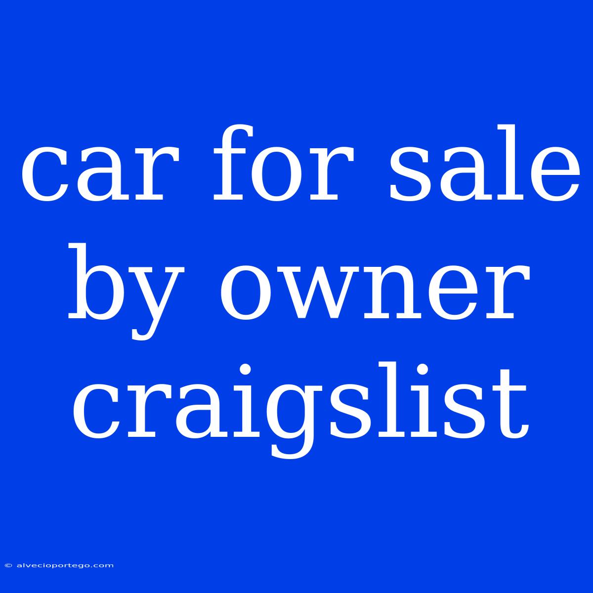 Car For Sale By Owner Craigslist