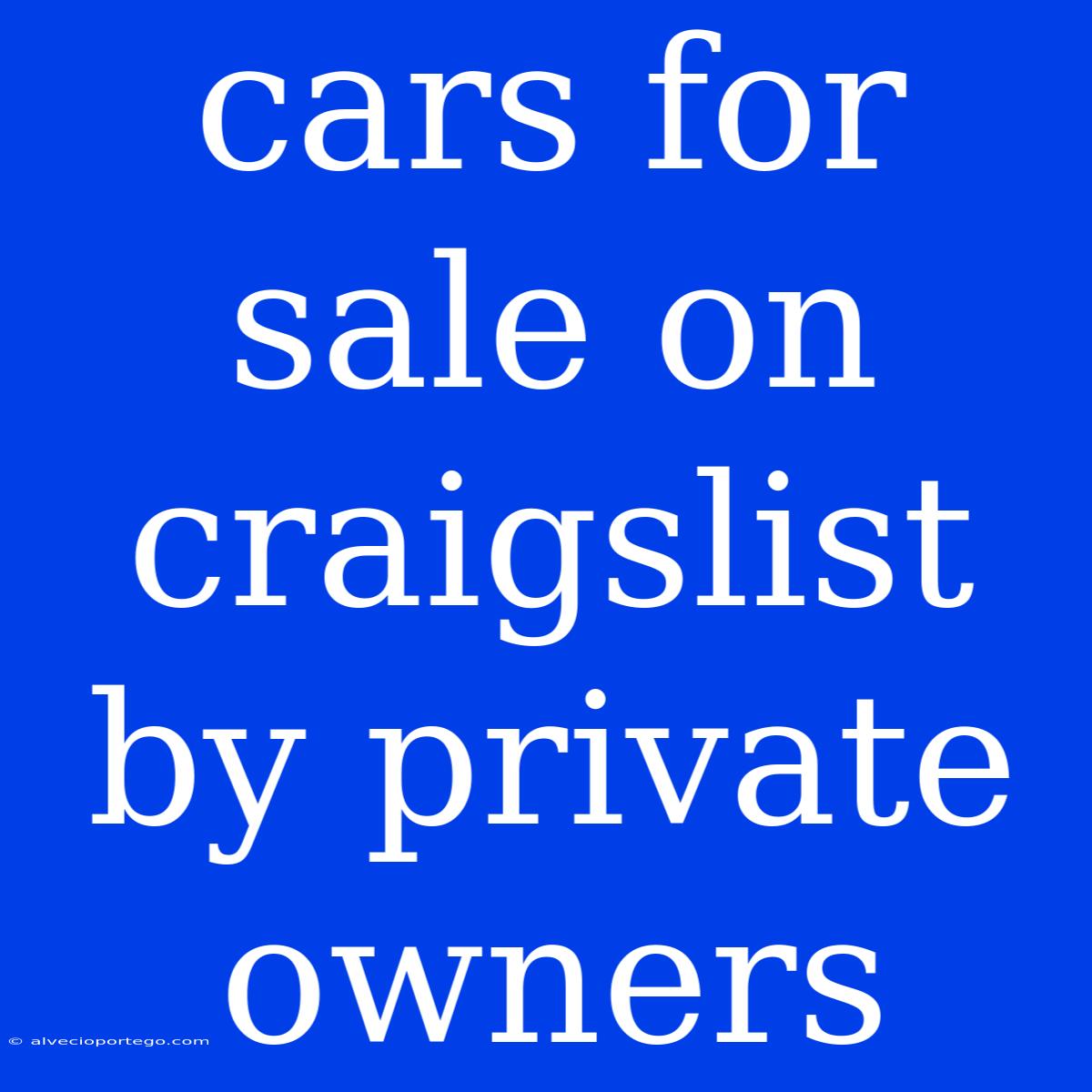 Cars For Sale On Craigslist By Private Owners