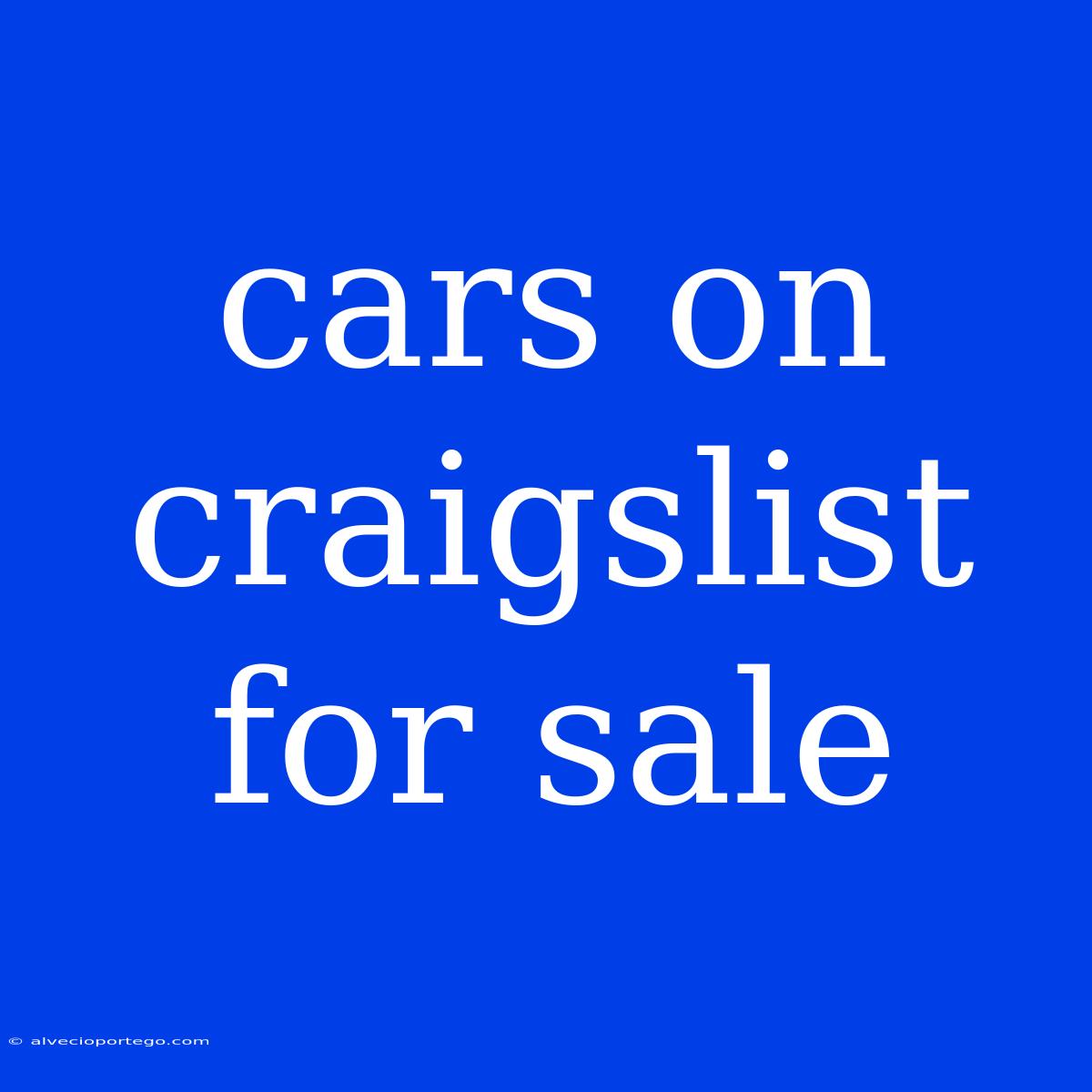 Cars On Craigslist For Sale