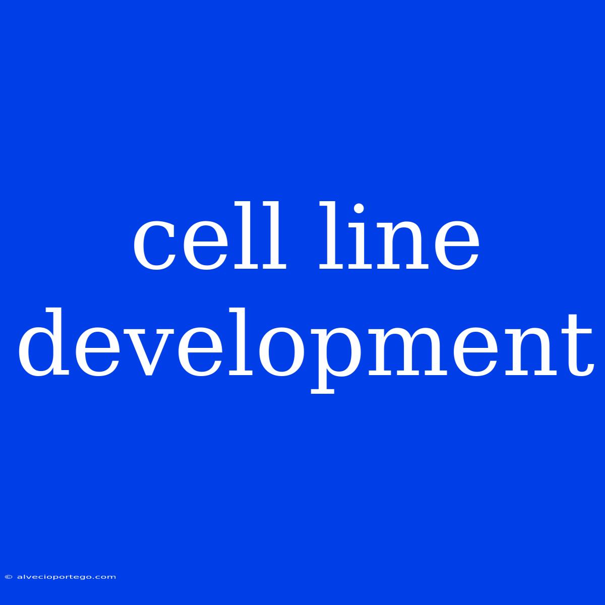 Cell Line Development