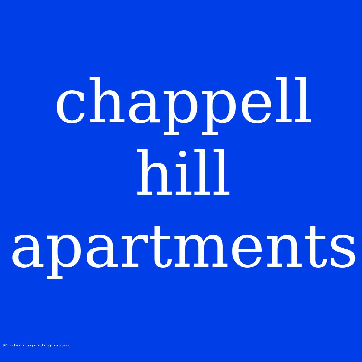 Chappell Hill Apartments