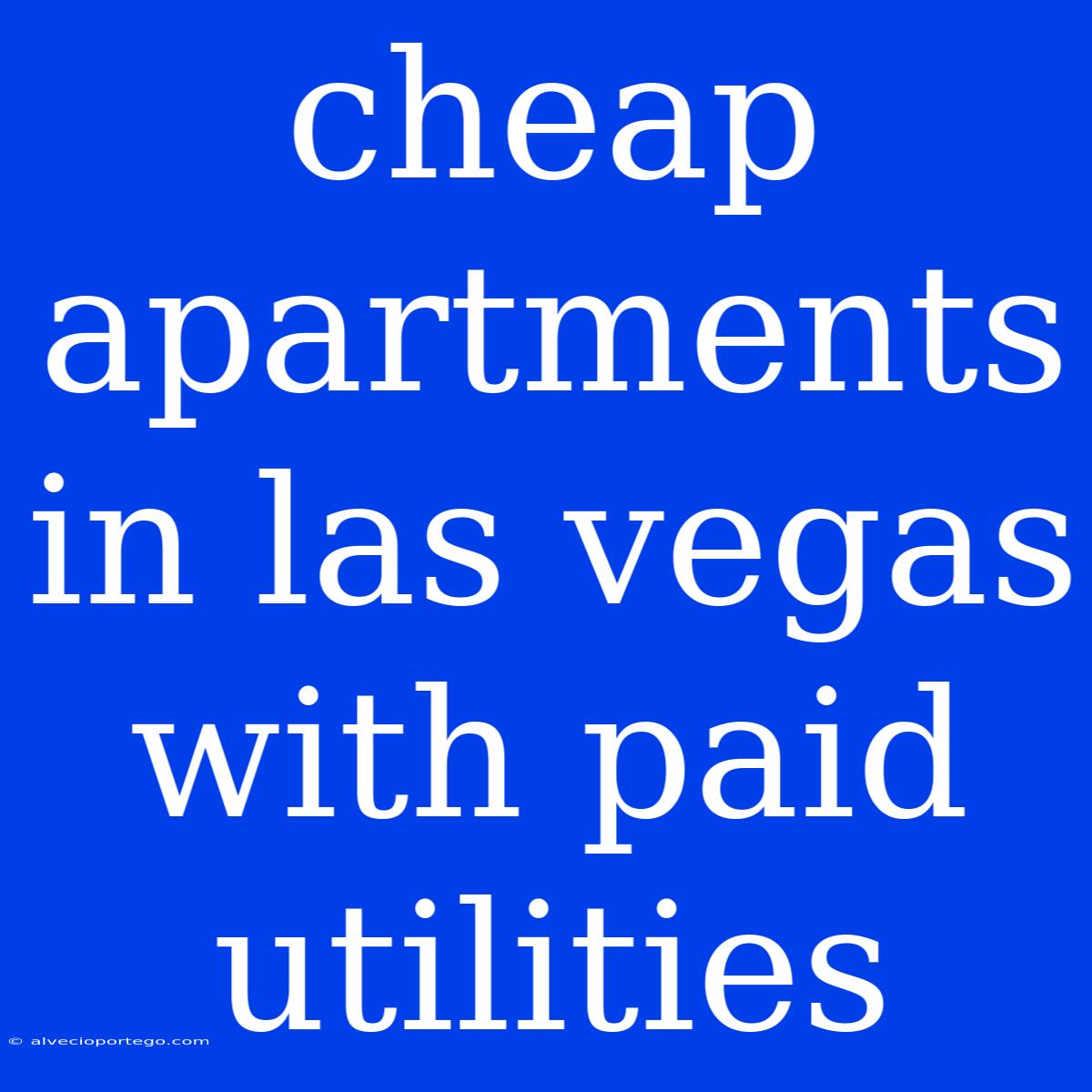 Cheap Apartments In Las Vegas With Paid Utilities