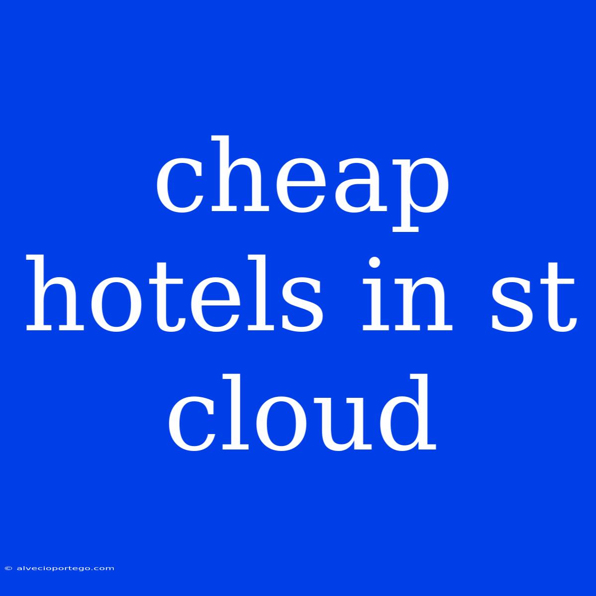 Cheap Hotels In St Cloud