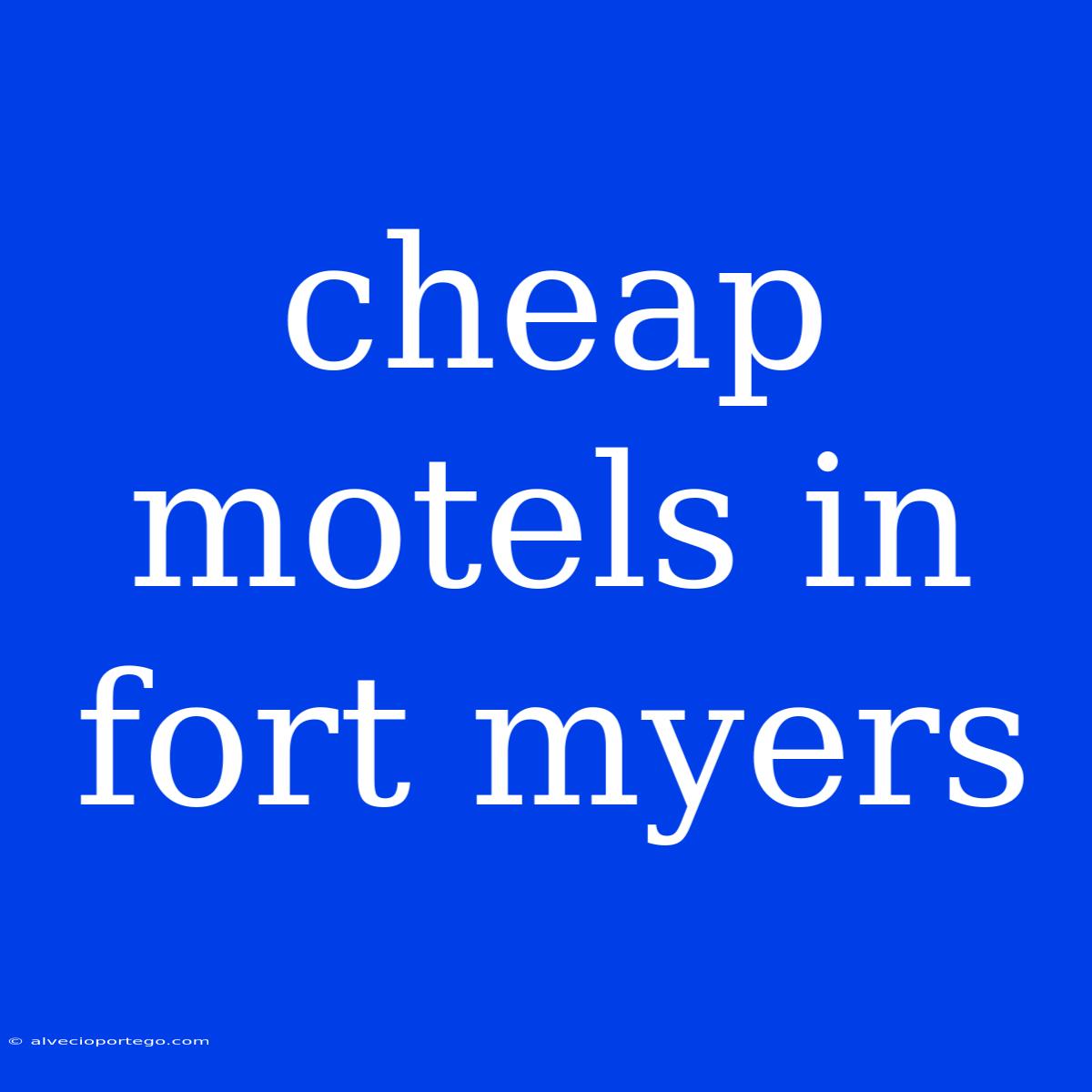 Cheap Motels In Fort Myers