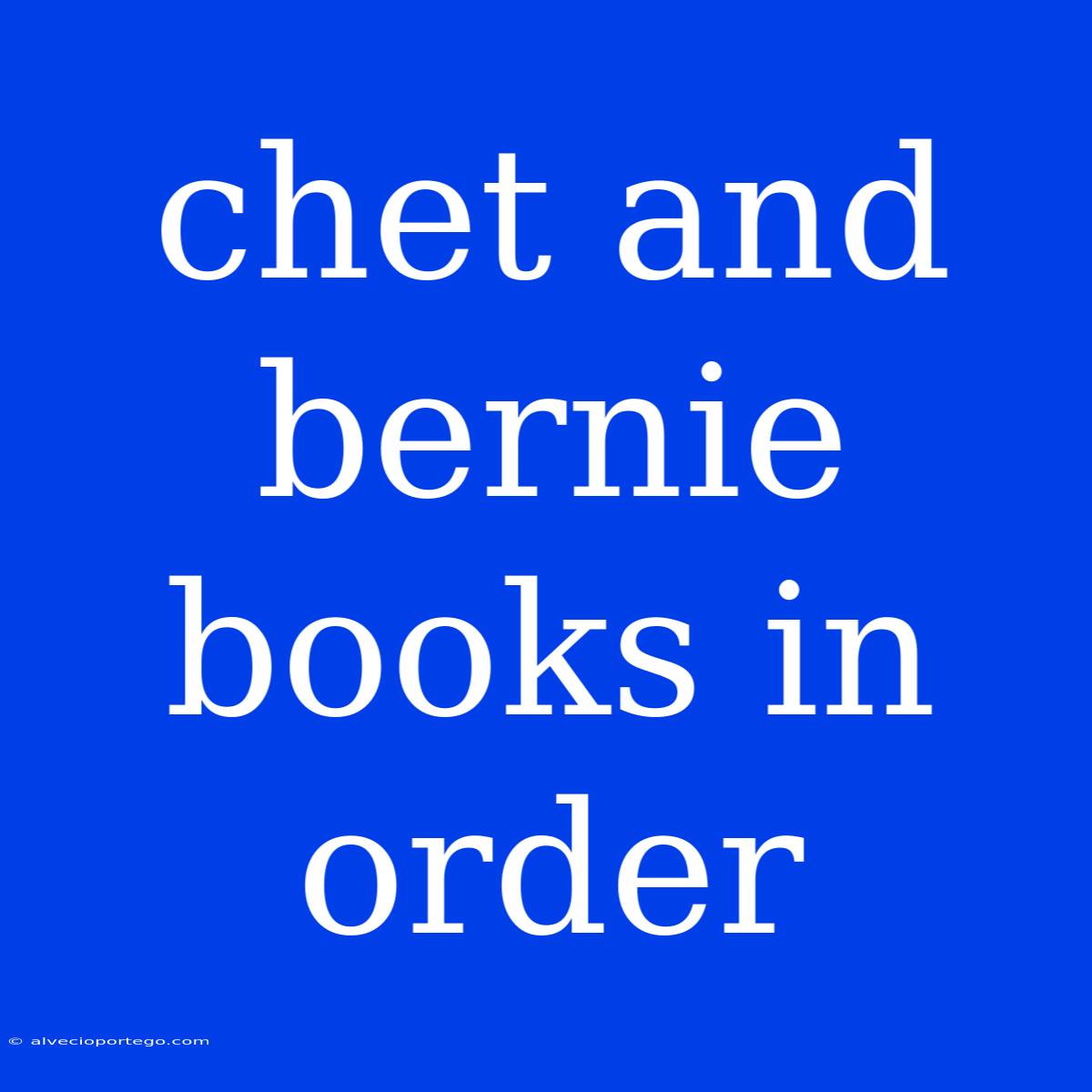 Chet And Bernie Books In Order