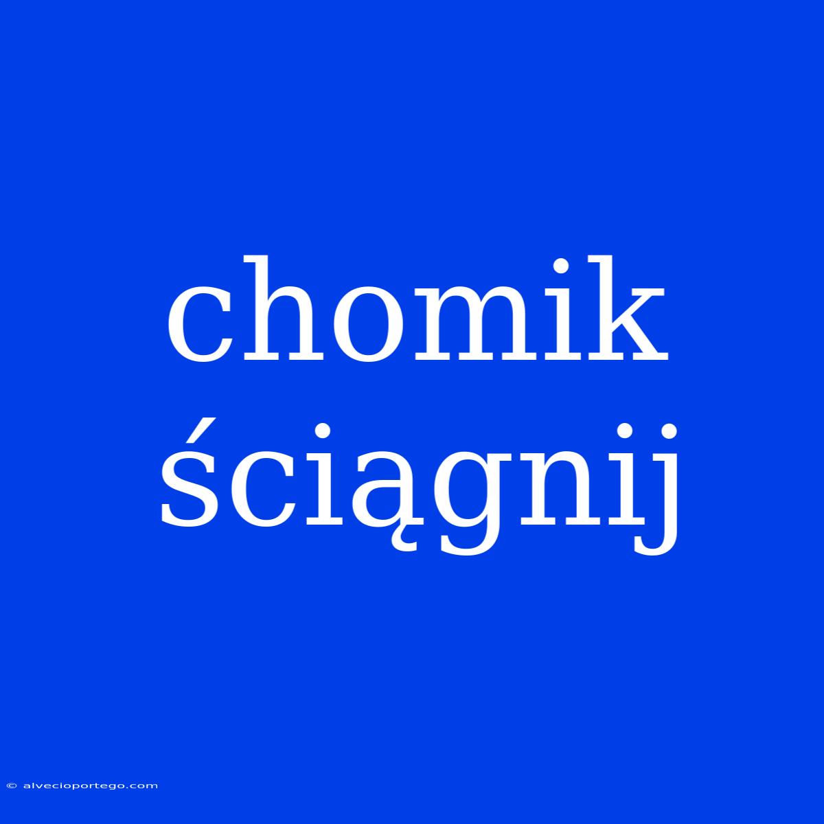 Chomik Ściągnij