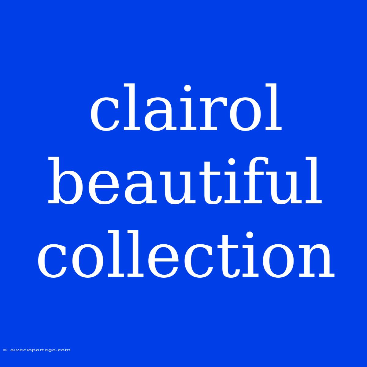 Clairol Beautiful Collection