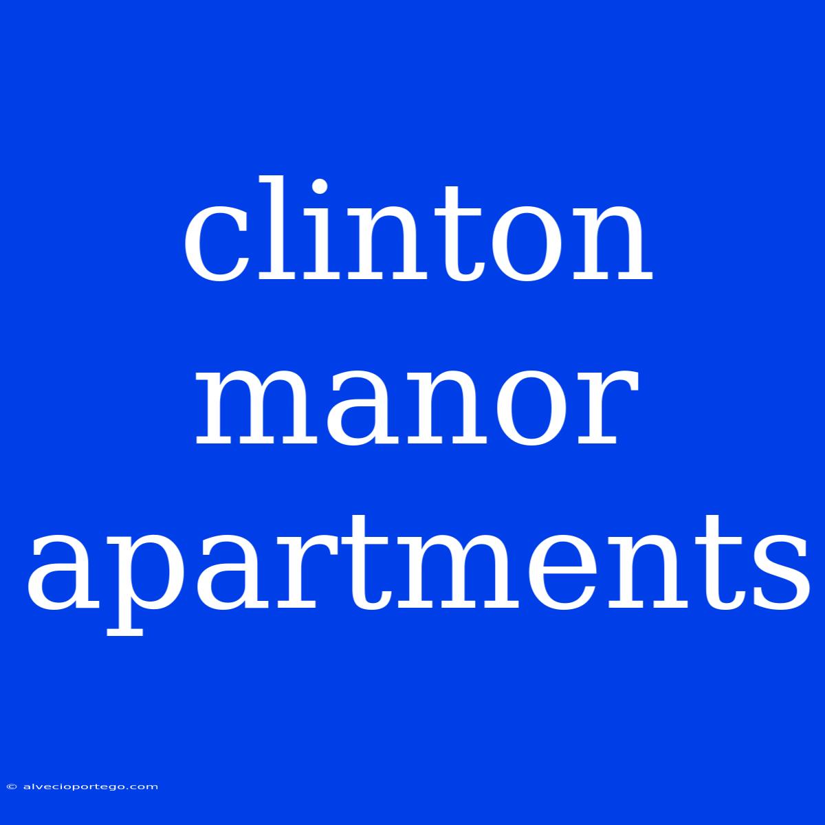 Clinton Manor Apartments