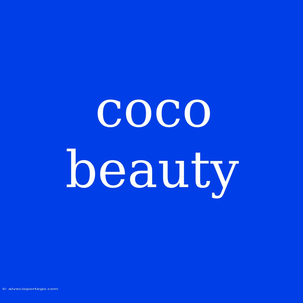 Coco Beauty