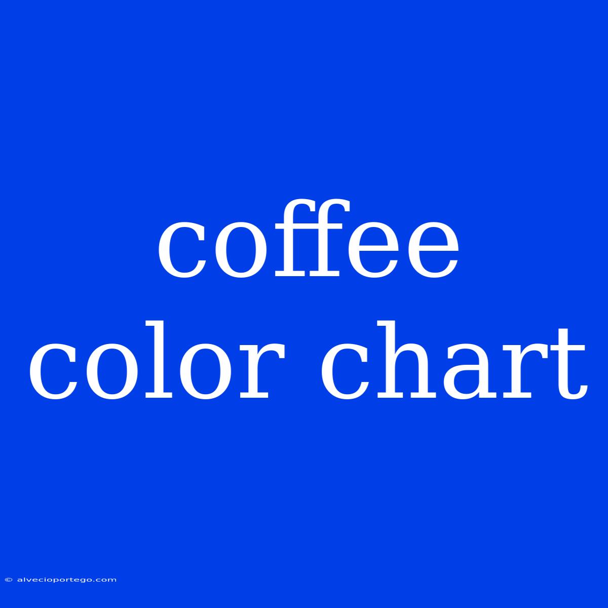 Coffee Color Chart