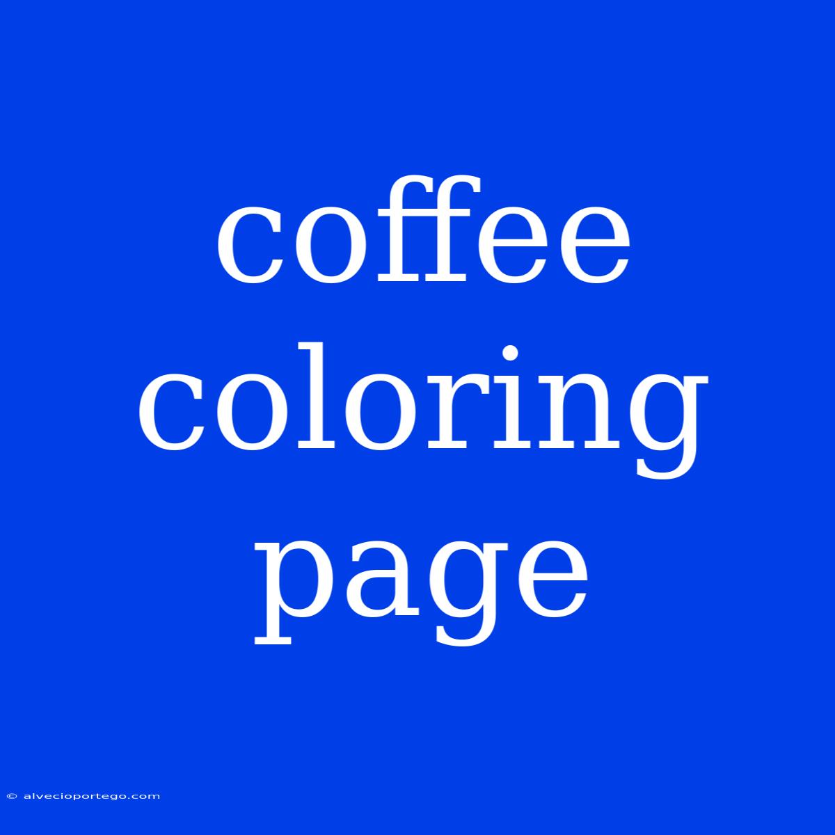 Coffee Coloring Page