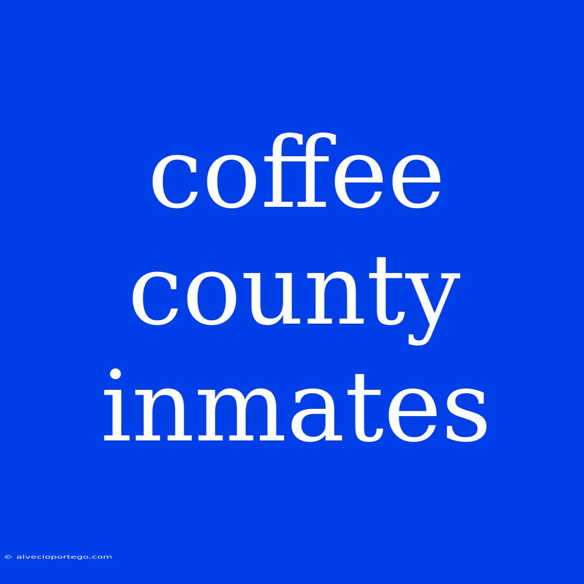 Coffee County Inmates