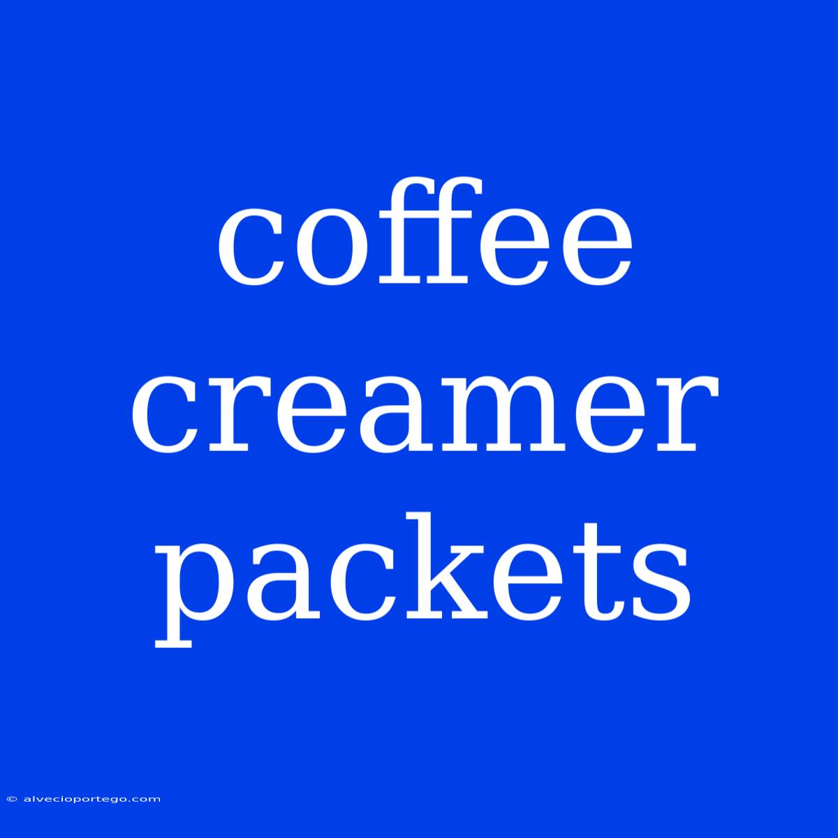 Coffee Creamer Packets