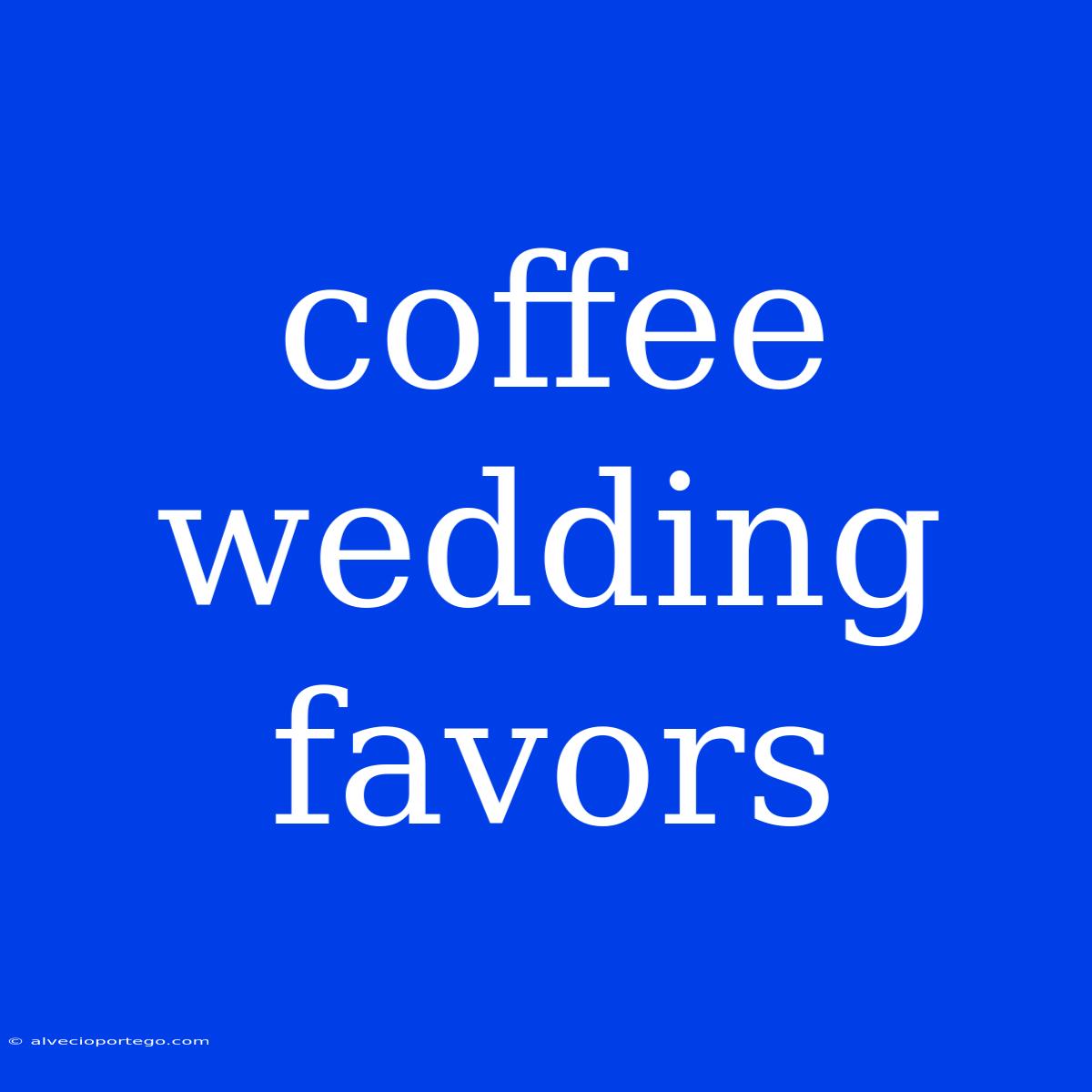 Coffee Wedding Favors