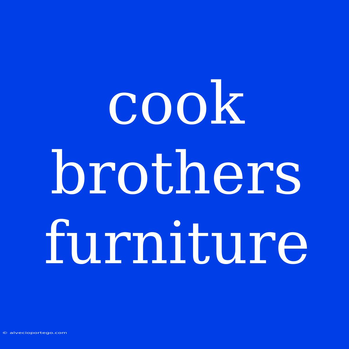 Cook Brothers Furniture