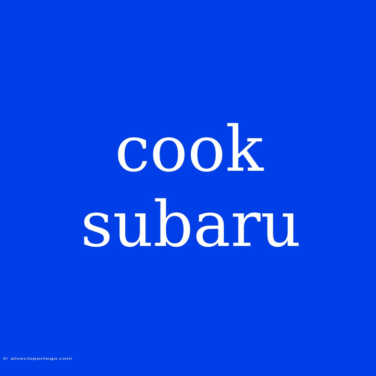 Cook Subaru