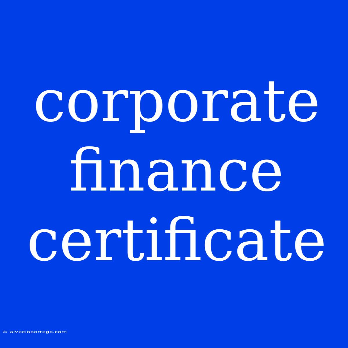 Corporate Finance Certificate