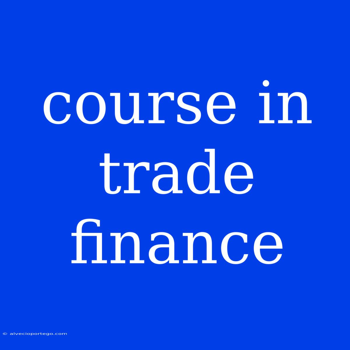 Course In Trade Finance