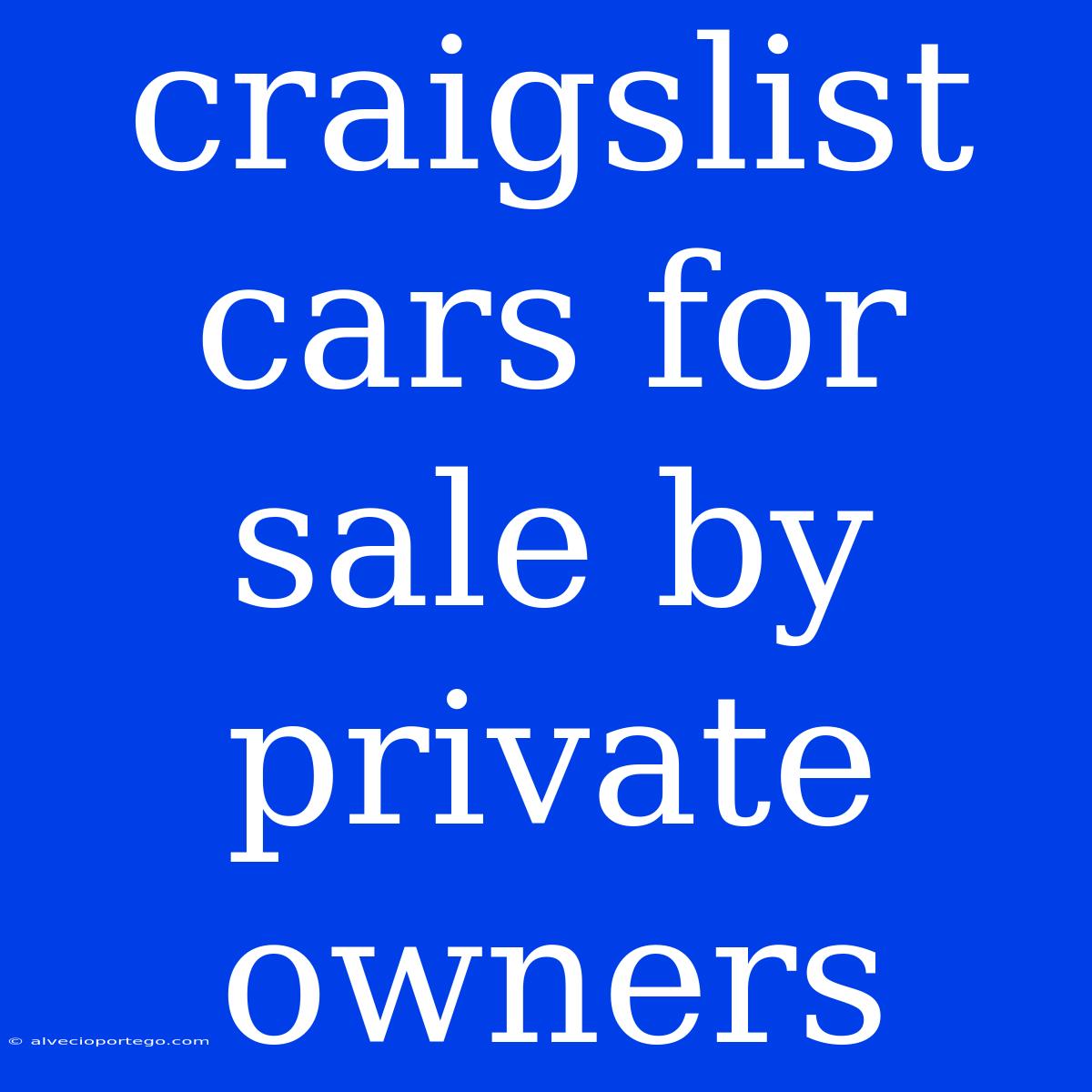 Craigslist Cars For Sale By Private Owners