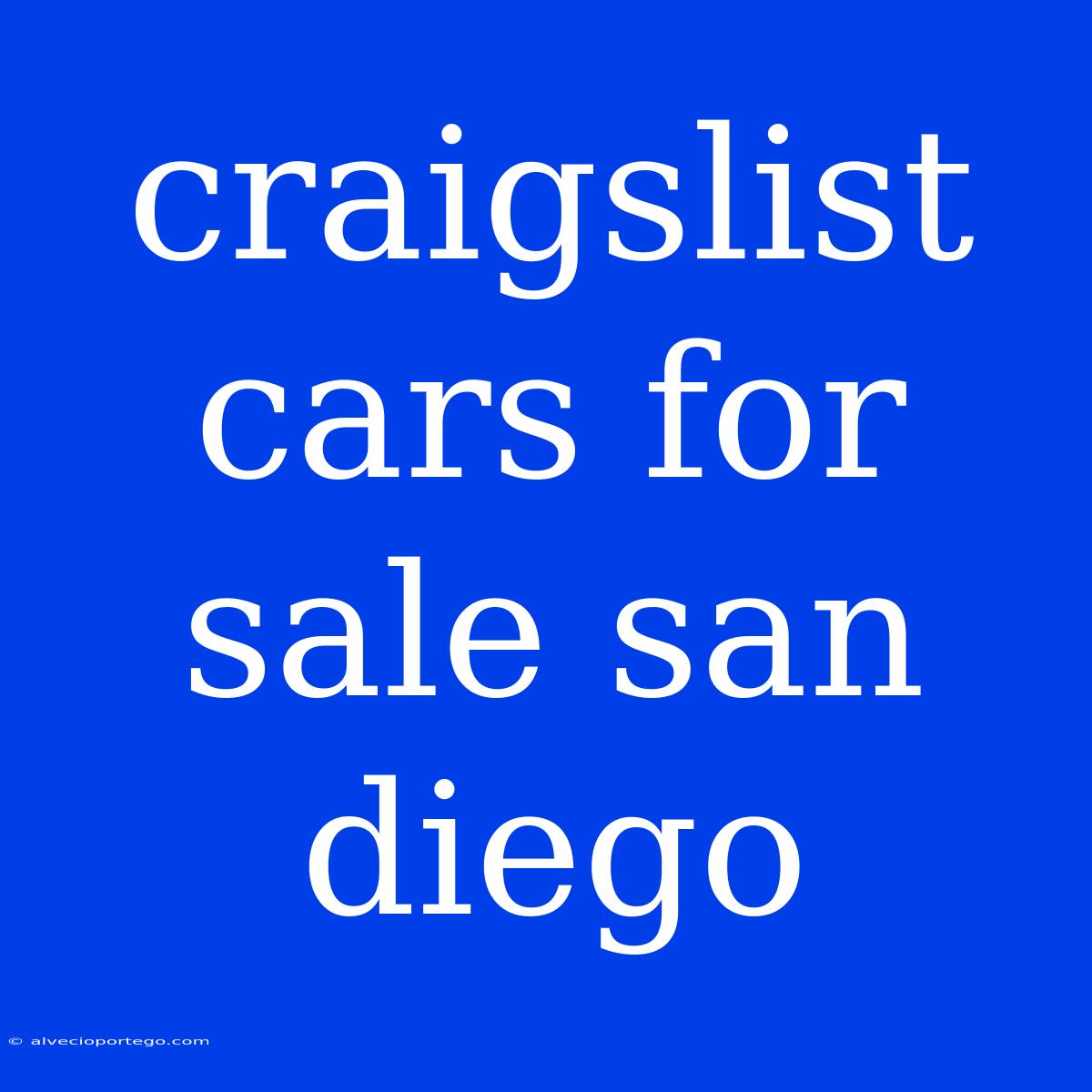 Craigslist Cars For Sale San Diego