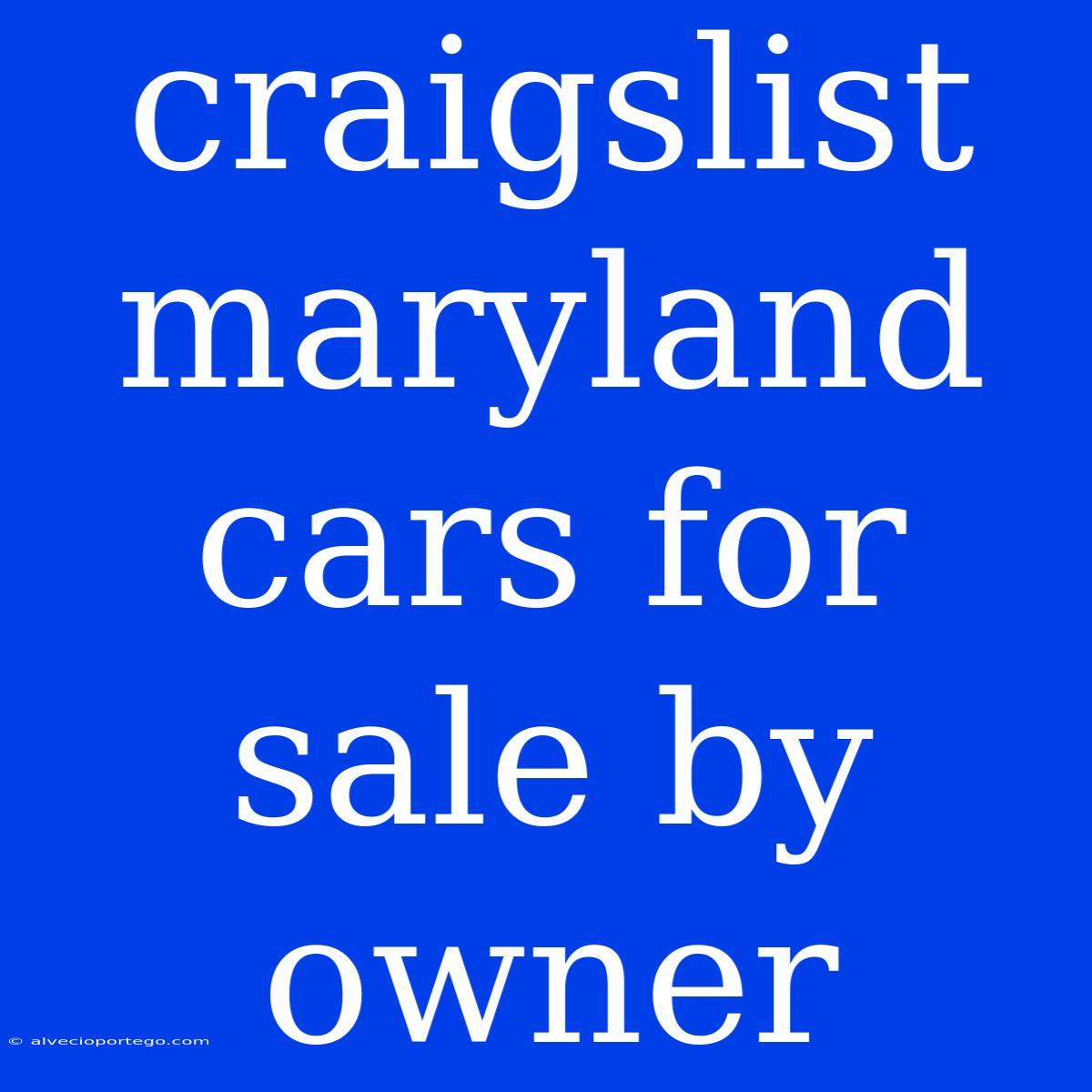 Craigslist Maryland Cars For Sale By Owner