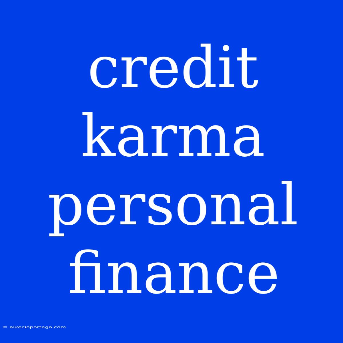 Credit Karma Personal Finance