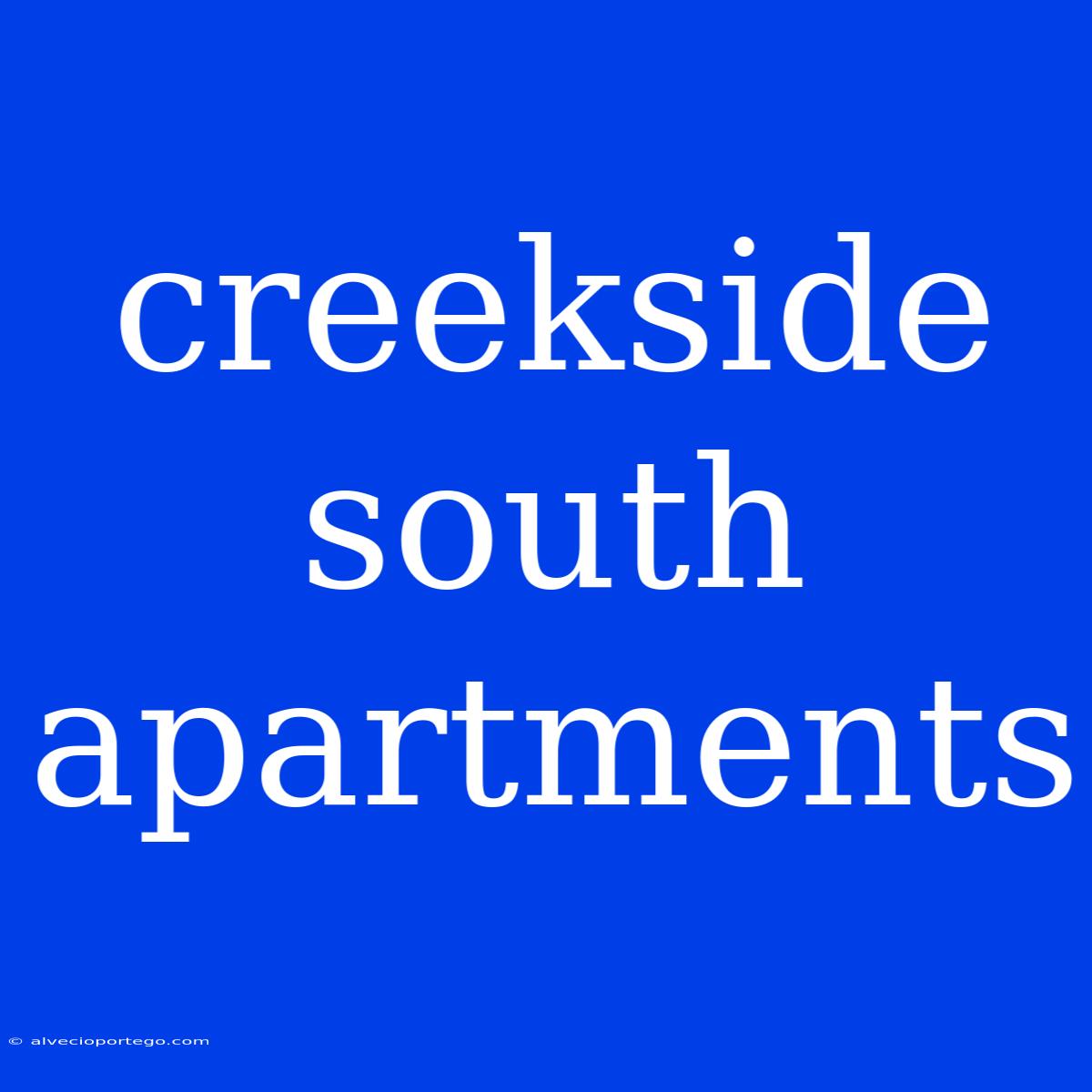 Creekside South Apartments