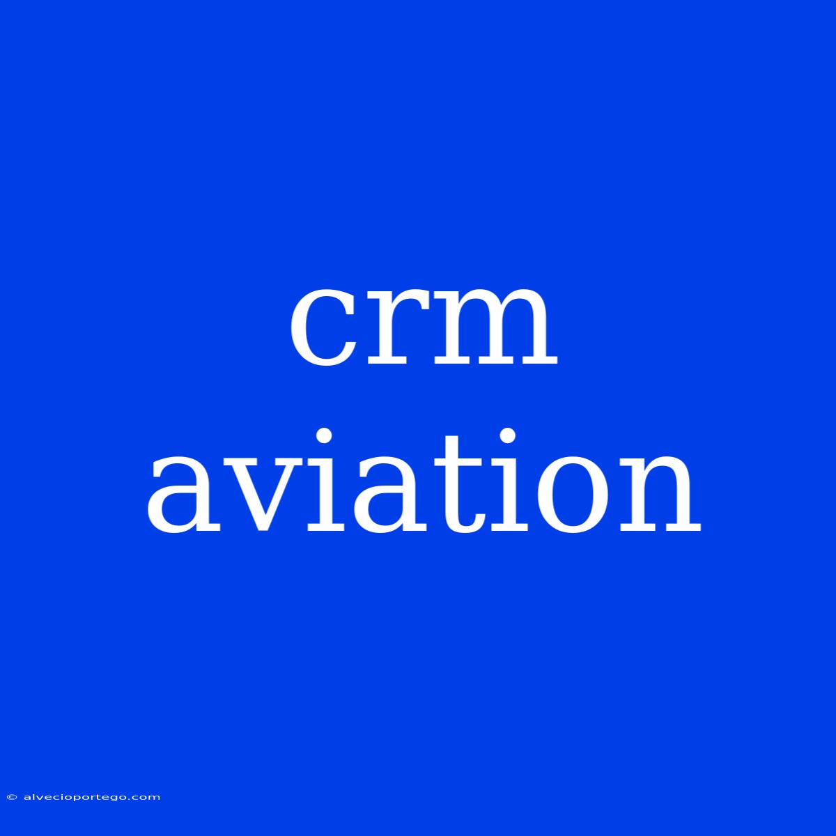 Crm Aviation