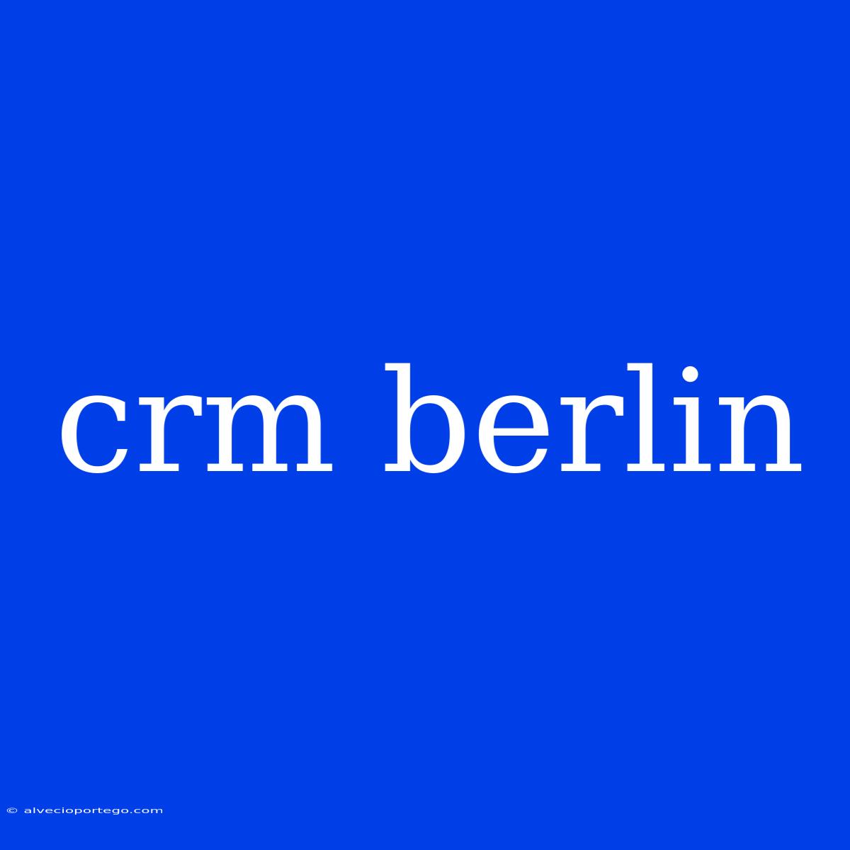 Crm Berlin