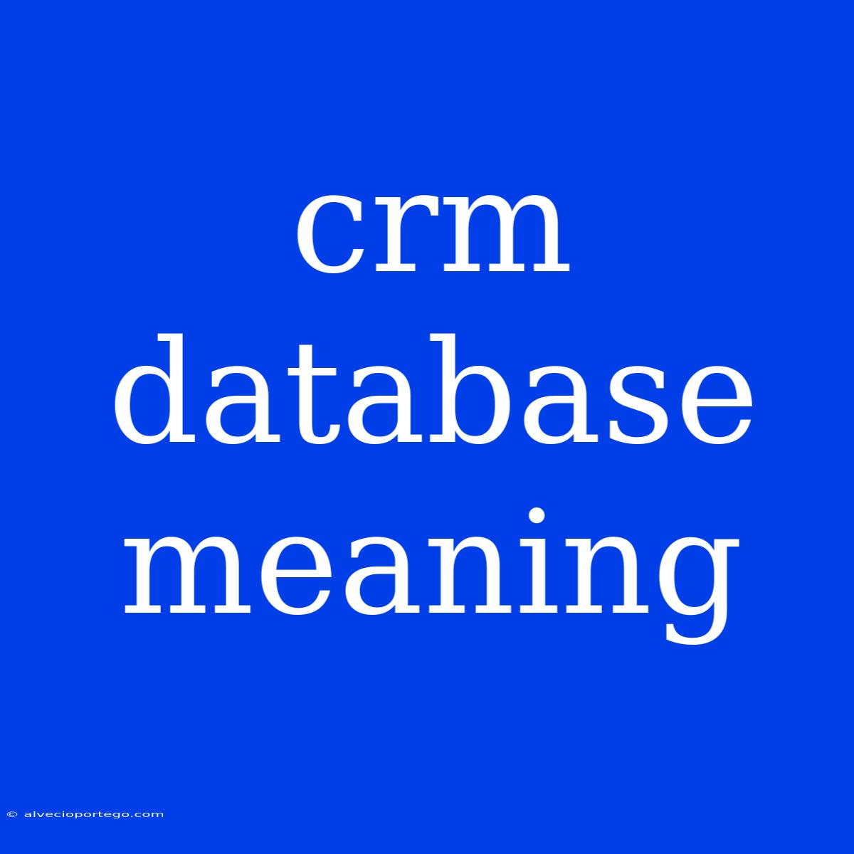 Crm Database Meaning