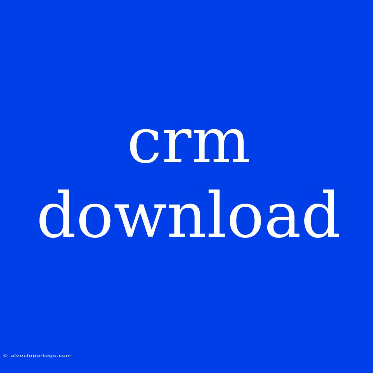 Crm Download