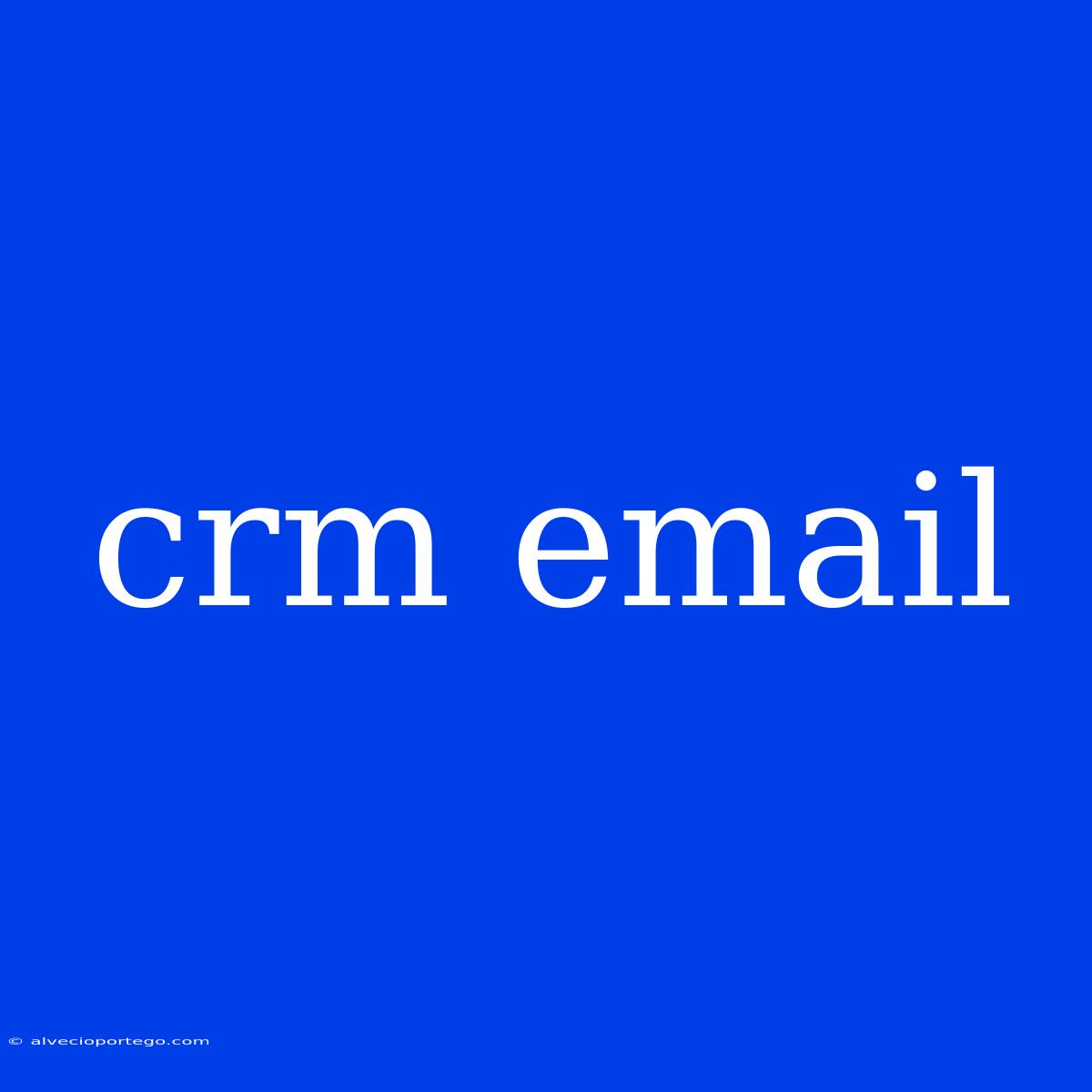 Crm Email